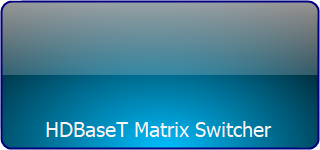 HDBaseT Matrix Switcher